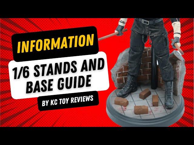 One Sixth Scale - Stand, Base, and Diorama Information Guide with links on where to purchase