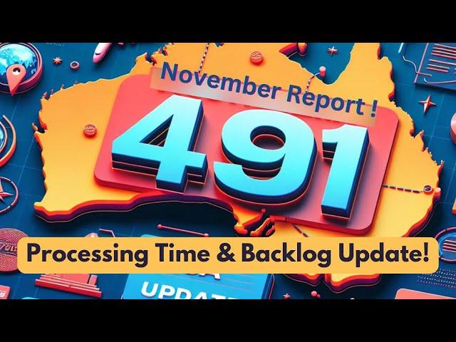 491 Visa Processing in November: How Many Approved & Pending?