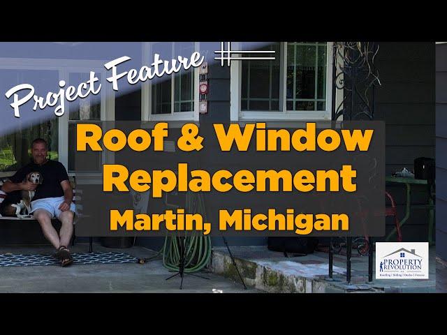 Featured Roof & Windows Replacement Project | Martin, Michigan | 2024