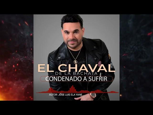 el chaval - tema nuevo 2024- ela yane autor.  #MusicaLatina #bachata