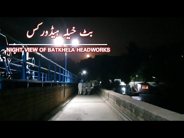 Night View of Batkhela Headworks, Batkhela Headworks Night View, Moon View, Zeeshan Ahmad