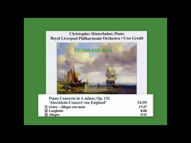 Ferdinand Ries - Piano Concerto in A minor, Op. 132