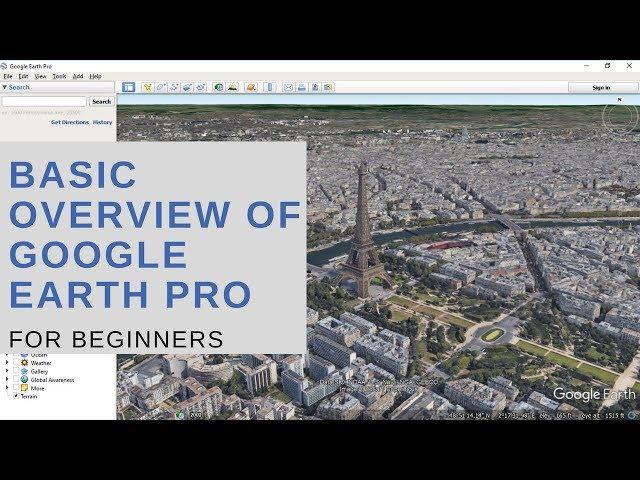 Basic Overview of Google Earth Pro for Beginners