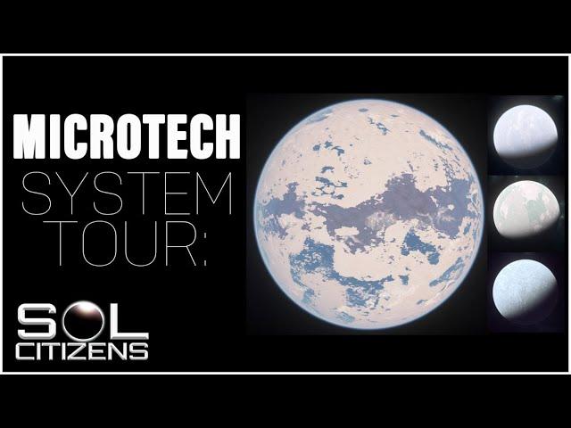 SOL Citizens: Ep.173 - "microTech: System Tour"