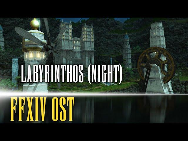 Labyrinthos Night Theme "Dreams of Man" - FFXIV OST