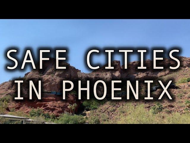 Safest Cities in Phoenix Metro