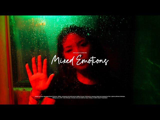 Mallika Gurung - Mixed Emotions