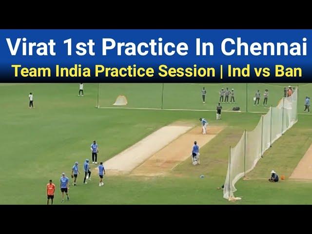 Virat Kohli 1st Net Practice Today In Chennai | Indian Team Practice Session Today Live