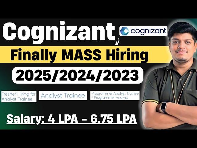 Cognizant Mass Hiring (3 Superset Hiring) | Salary: 4-6.75 LPA | Cognizant 2023, 2024, 2025 Hiring