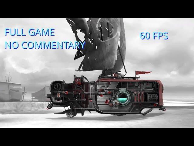 FAR: Lone Sails  FULL GAME [No Commentary] Walkthrough