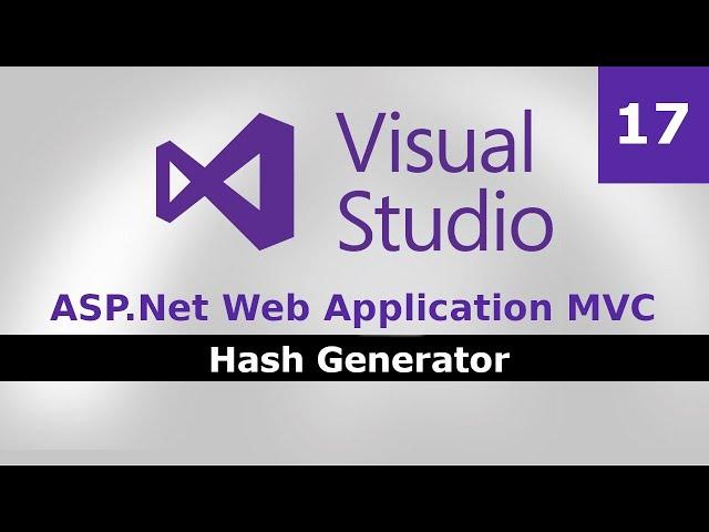 How to use Hash Generator? ASP.Net Web Application MVC (C#)