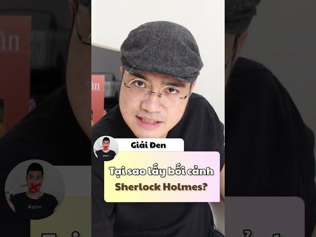 Mai Anh Đức | Phân tích nhạc Đen Vâu: Tại sao là Sherlock Holmes trong LỐI NHỎ? #shorts