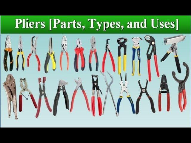 Pliers [Parts, Types, and Their Uses]