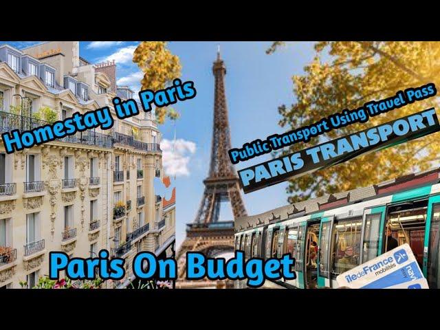 Budget Friendly HomeStay& Travel around Paris in Affordable Public Transport Paris Navigo Pass