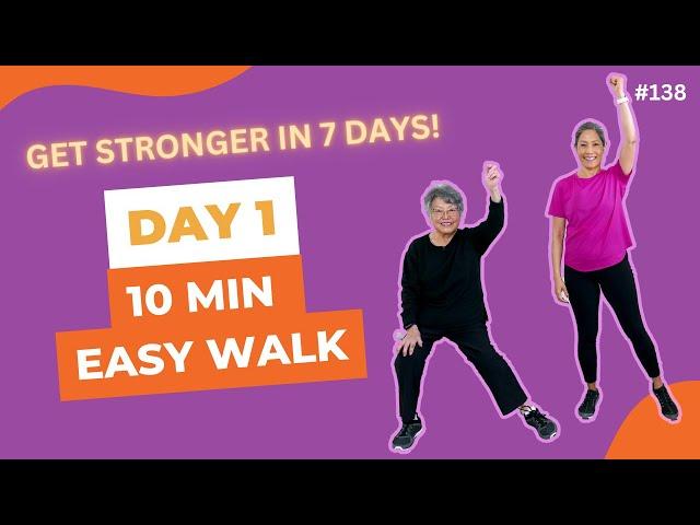 Day 1 Easy 10 minute Walking Workout | Seniors, beginners