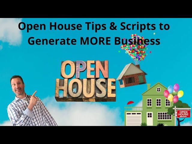 Open House Tips & Scripts to Generate MORE Business -Realtor Sales Training, Realtor Training Videos