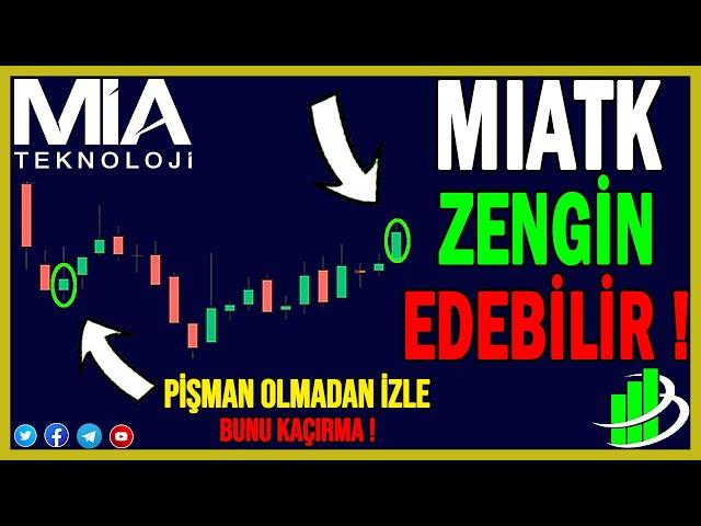 MIATK ÇOK SERT YÜKSELEBİLİR ! | MIA TEKNOLOJİ HİSSE ANALİZİ