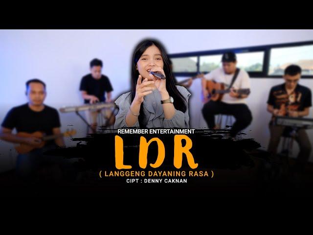 Denny Caknan  - Langgeng Dayaning Rasa ( LDR ) | Remember Entertainment ( Keroncong Cover )