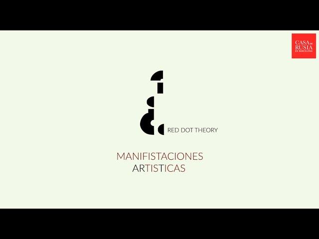 Manifestaciones Artísticas: The Red Dot Theory