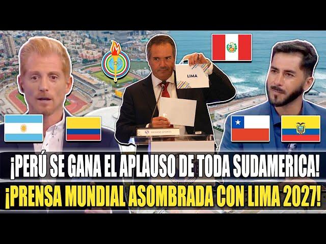 ¡LIMA HACE HISTORIA! PRENSA SUDAMERICANA ASOMBRADA CON PERU LA PROXIMA SEDE LOS JUEGOS PANAMERICANOS