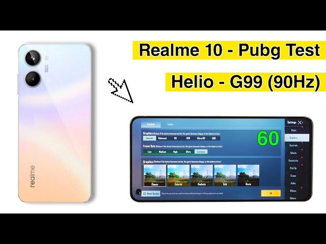 Realme 10 Pubg Test. Realme 10 Pubg Graphics.