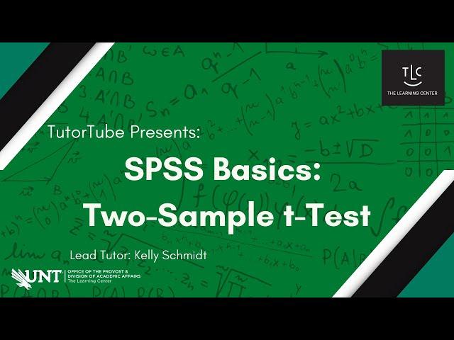 TutorTube  SPSS Basics:  2-Sample T-Test