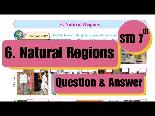 7th Std - Geography - Chapter 6 Natural regions questions answers exercise - Maharashtra board