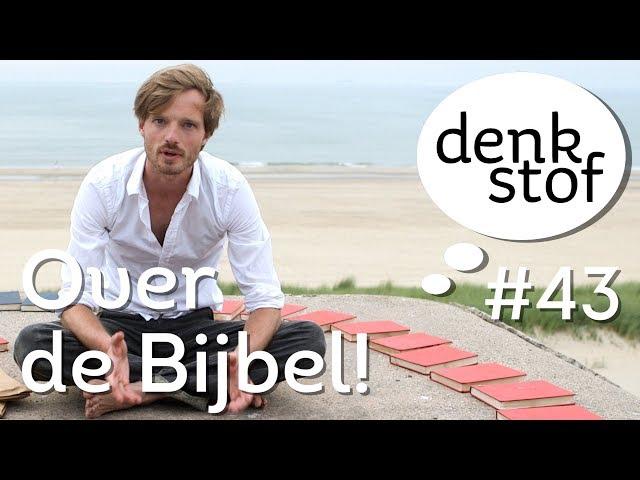 Denkstof #43 - Een stoomcursus Bijbel