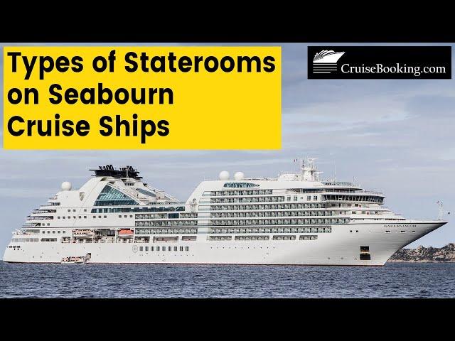 What Are the Different Types of Staterooms Available on Seabourn Cruise Ships? | CruiseBooking.com