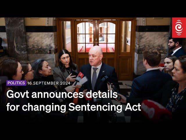 Govt announces details for changing Sentencing Act | 16 September 2024 | RNZ