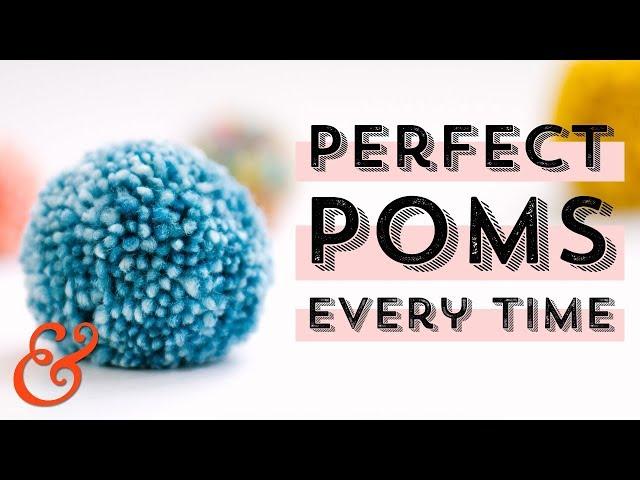 How to Make a PERFECT POM POM Every Time