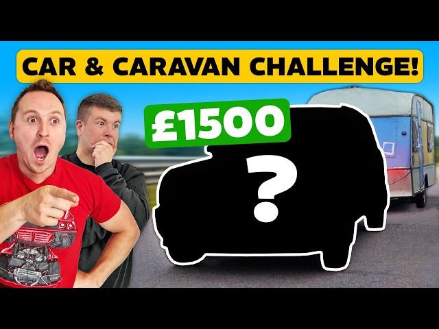 £1500 CHEAP CAR AND CARAVAN CHALLENGE!