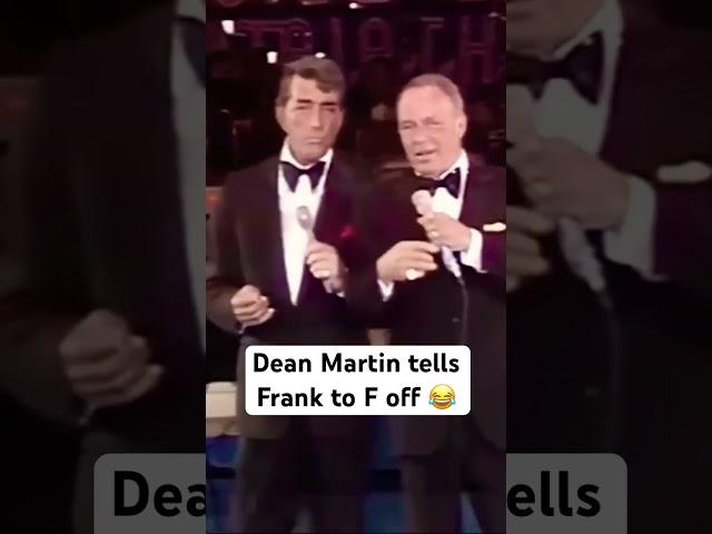 MUST SEE! Dean Martin tells Frank to F off  #deanmartin #franksinatra #funny #shorts