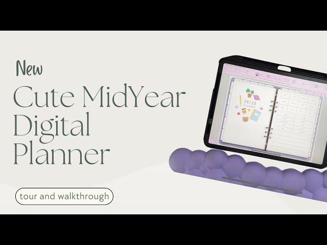 Cute MidYear Digital Planner Tour