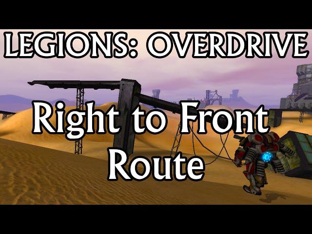 Legions: Overdrive - Right to Front route.