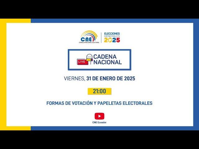 CADENA NACIONAL: FORMAS DE VOTACIÓN Y PAPELETAS ELECTORALES