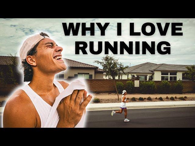 WHY I LOVE RUNNING