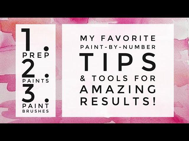 The BEST Tips, Tricks, Techniques & Tools for Paint by Numbers PBN |How to Achieve AMAZING Results!