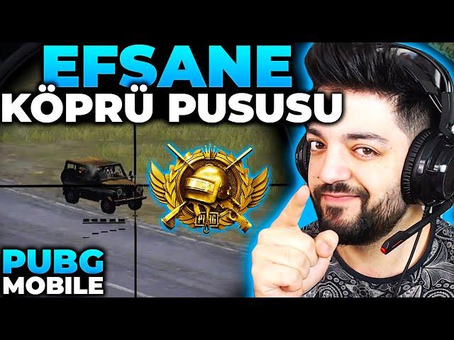 EFSANE KÖPRÜ PUSUSU PUBG MOBİLE