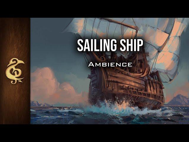 Sailing Ship | High Seas Ambience | 1 Hour