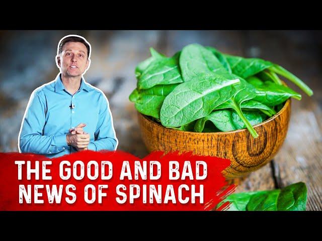 Spinach Benefits and Caution Explained By Dr. Berg