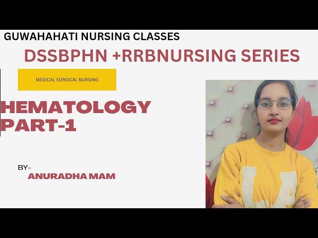 hematology mcqs part -1 by ANURADHA MAM |AIIMS|PHNNURSING|RRB|NORCET8 |DSSSB/UPCHO/M.SC NURSING