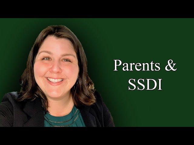 Parents and Social Security Disability: Can a Parent Be Disabled?