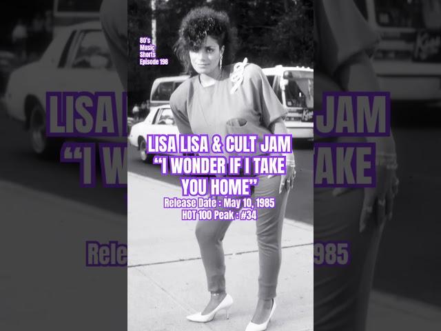 Lisa Lisa & Cult Jam “I Wonder If I Take You Home” #80s #80smusic #lisalisa #music (Episode 198)