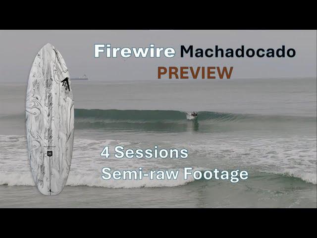 Semi Raw Footage of Firewire 5'2 Machadocado Surfboard