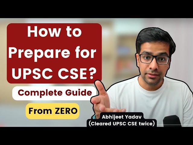 How to start UPSC preparation? | Complete Guide for UPSC preparation from ZERO