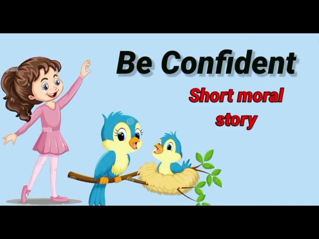 Be Confident story | Short Story | Moral Story | #writtentreasures #moralstories