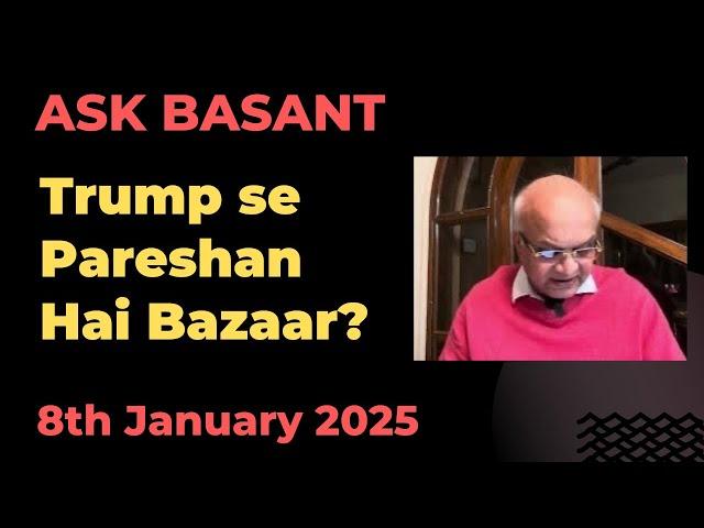 Trump se Pareshan Hai Bazaar?