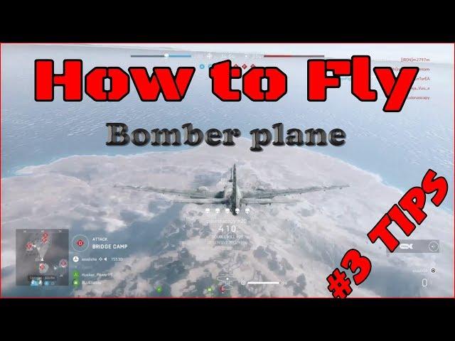 How to fly a Bomber plane (#3 tips and tricks) | Battlefield V Tutorial
