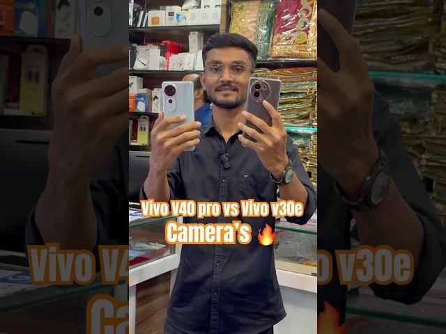 Vivo v40 pro  vs vivo v30e camera test 
